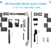 Bộ phụ kiện trượt quay 2 cánh E tay cài giảm chấn 2 chiều