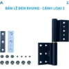 Bản lề Khung – Cánh Loại 2