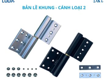 Bản lề Khung – Cánh Loại 2